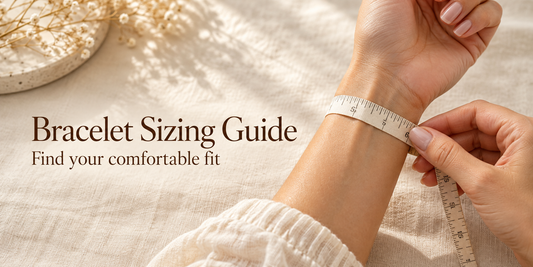 Bracelet Sizing Guide: How to Measure Your Wrist for a Comfortable Fit